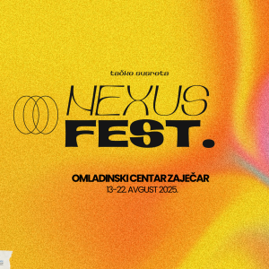 Nexus Fest - Meeting Points Begins: Nine Days of Music, Art, and Creative Workshops in Zaječar